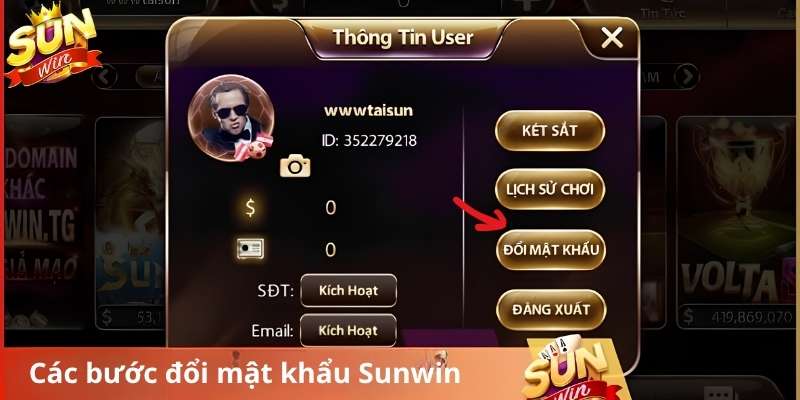 Chi tiết các bước đổi mật khẩu Sunwin đơn giản