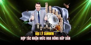 Hướng Dẫn Đăng Ký Đại Lý Sunwin & Chiết Khấu Mới Nhất 2026