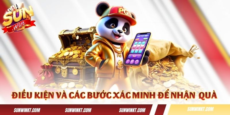 Điều kiện và các bước xác minh để nhận code quà tặng