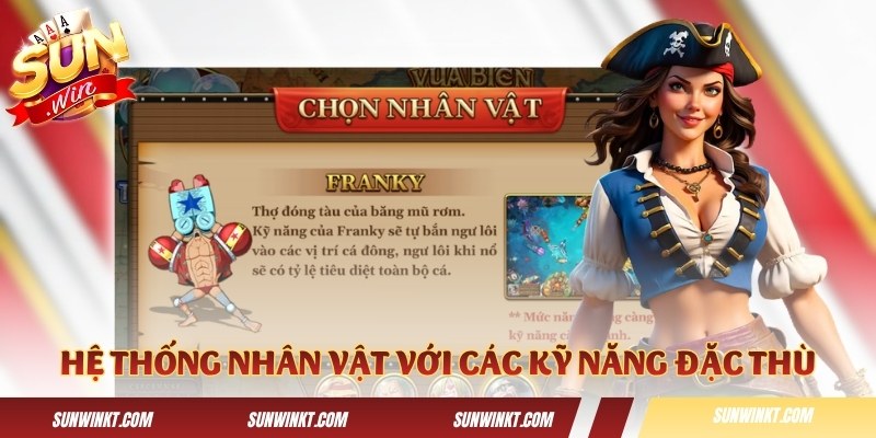 Hệ thống nhân vật với các kỹ năng đặc thù
