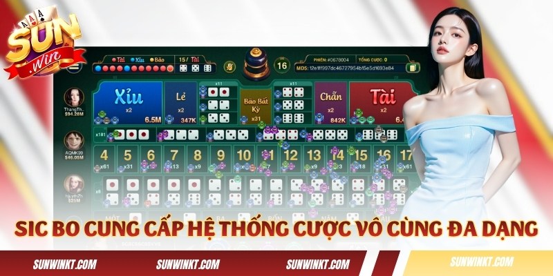 Sic Bo cung cấp hệ thống cửa cược vô cùng đa dạng