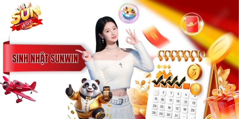 Sinh Nhật Sunwin Tri Ân Thành Viên Với Nhiều Phần Quà