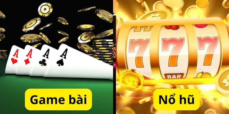 So Sánh Game Bài Và Game Nổ Hũ Sunwin: Điểm Khác Biệt Nổi Bật