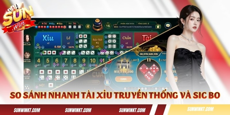 So sánh nhanh Tài Xỉu truyền thống và Sic Bo