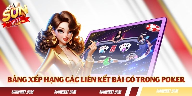Bảng xếp hạng các liên kết bài có trong Poker