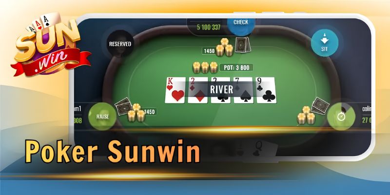 Poker Sunwin hỗ trợ phân tích ván cược, thao tác mượt mà và bảo mật hiệu quả 