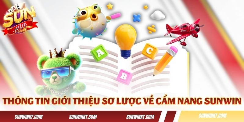 Thông tin giới thiệu sơ lược về cẩm nang Sunwin